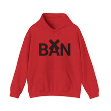 Load image into Gallery viewer, (A) Hooded Sweatshirt BAN