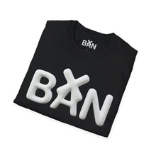 Load image into Gallery viewer, Ban — Funny Internet Sarcasm Graphic Tee
