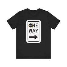 Load image into Gallery viewer, ONE WAY Short Sleeve Tee
