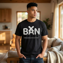 Load image into Gallery viewer, #2 Movie Theater 'BAN' — 'Talking during a movie in a theater.' Tee
