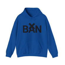 Load image into Gallery viewer, (A) Hooded Sweatshirt BAN
